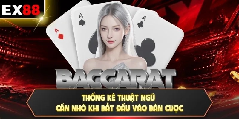 Thống kê thuật ngữ cần nhớ khi bắt đầu vào bàn cược